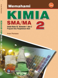 Image of Memahami Kimia 2 : SMA/MA Untuk Kelas XI