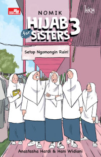 Nomik Hijab for sisters 3 setop ngomongin rain