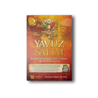 Image of YAVUS SALIM: Sultan Pendiri Khilafah Utsmani